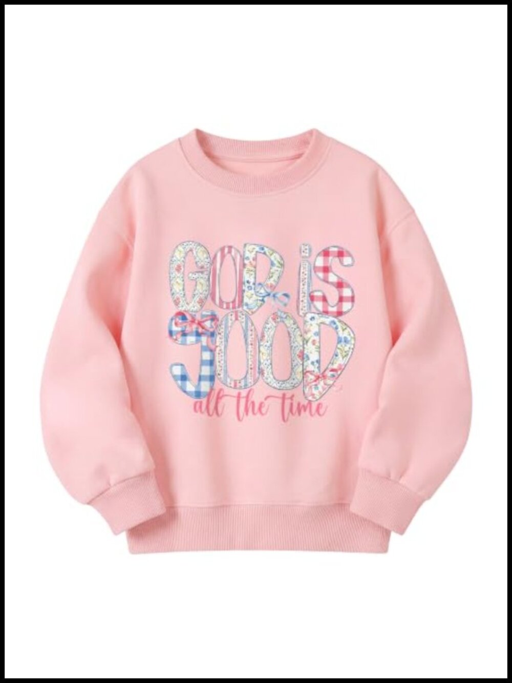 Girls God Is Good Bow Sweatshirt Christian Faith Pullover
